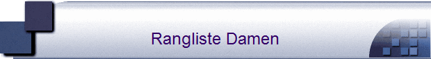 Rangliste Damen
